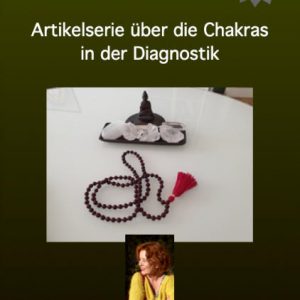 Artikelserie &uuml;ber die Chakras in der Diagnostik (PDF-Download)
